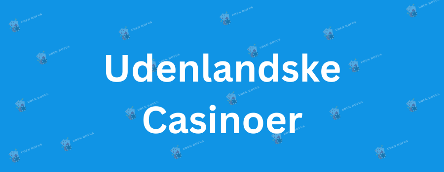 Bedste Casino Sider Uden ROFUS Din Guide til Sikkert Spil Bedste Casino Sider Uden ROFUS Din Guide til Sikkert Spil