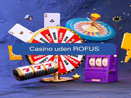 Få Det Bedste Casino Bonus Uden Rufus Din Guide til Spiloplevelser