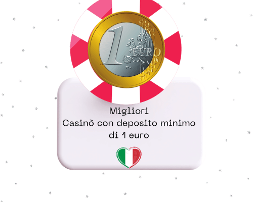I migliori casinò con un minimo deposito di 1 euro I migliori casinò con un minimo deposito di 1 euro